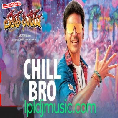 Chill Bro DJ Tamil remix